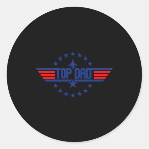 From Top Dad FatherS Day Classic Round Sticker