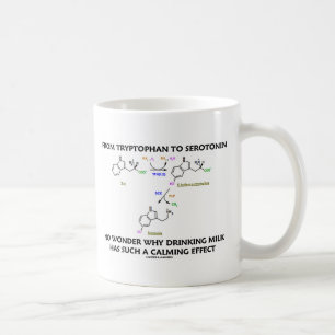 From Tryptophan To Serotonin (Chemistry Humor) Coffee Mug