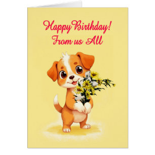 From Us All Birthday Puppy and Flowers Cards