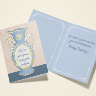 From Vintage to Antique Funny Birthday Card