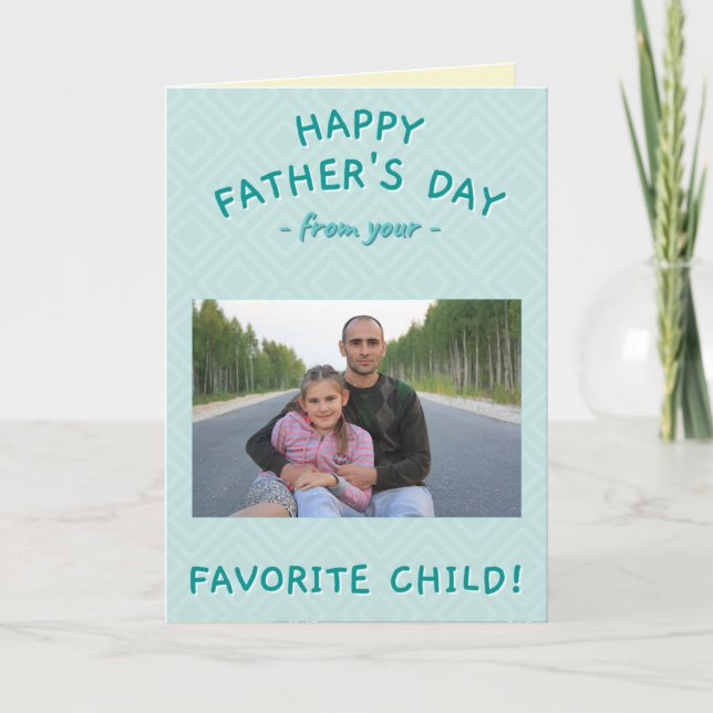 From Your Favorite Child Custom Father's Day Photo Card (Front)