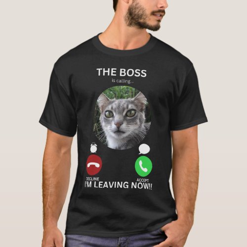 Front  Back Cat Boss Calling T_Shirt