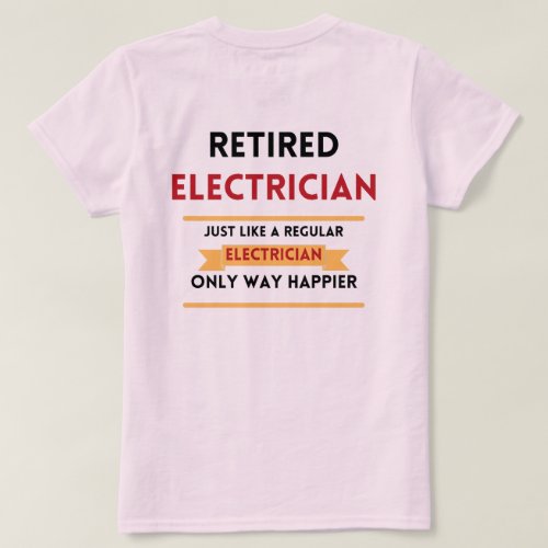 front  back Retired electrician red retirement T_Shirt