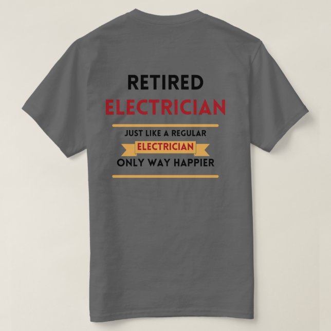 front & back Retired electrician red retirement T-Shirt (Design Back)