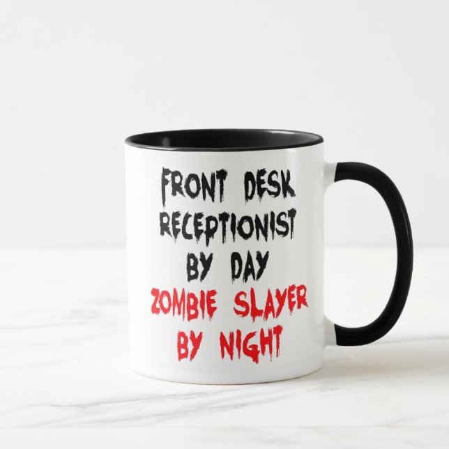 Front Desk Receptionist Zombie Slayer Joke Mug (Right)