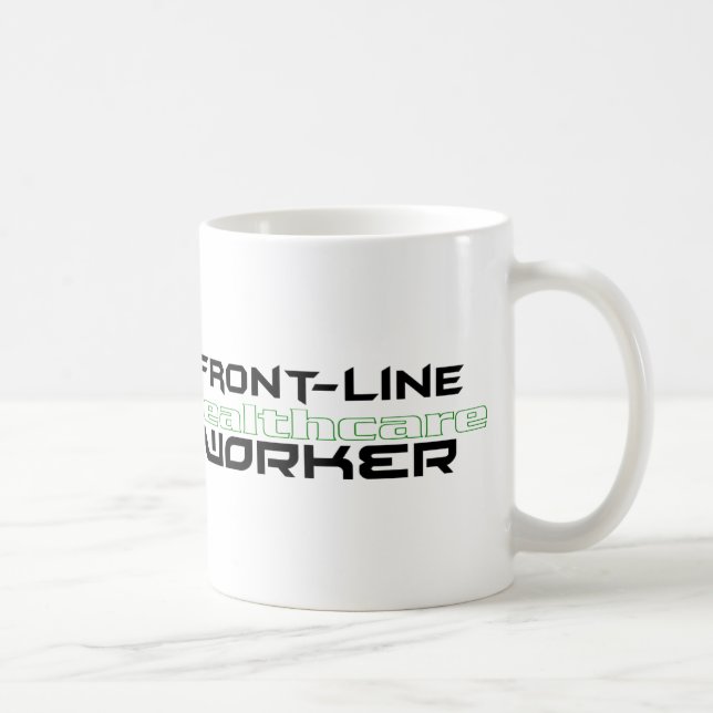Front-line Healthcare Worker Coffee Mug (Right)