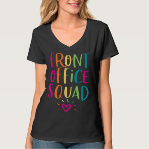 Front Office Squad Administrative Admin Assistant T-Shirt