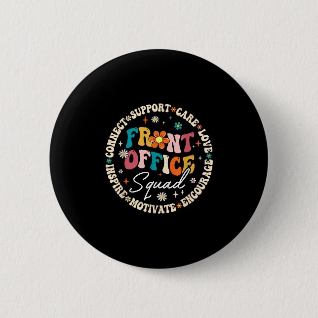 Front Office Squad Back To School Happy First Day  Button (Front)
