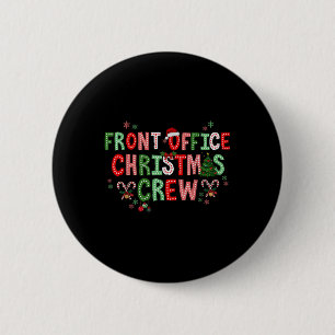 Front Office Squad Christmas Office Staff Admin Me Button
