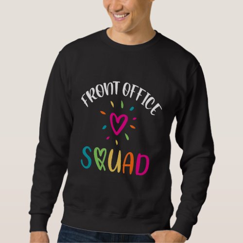 Front Office Squad Heart Love School Secretary Sweatshirt