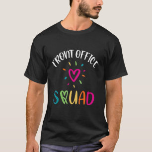 Front Office Squad Heart Love School Secretary T-Shirt