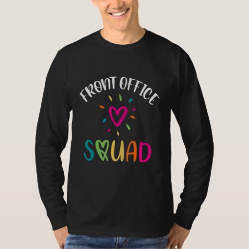 Front Office Squad Heart Love School Secretary T_Shirt