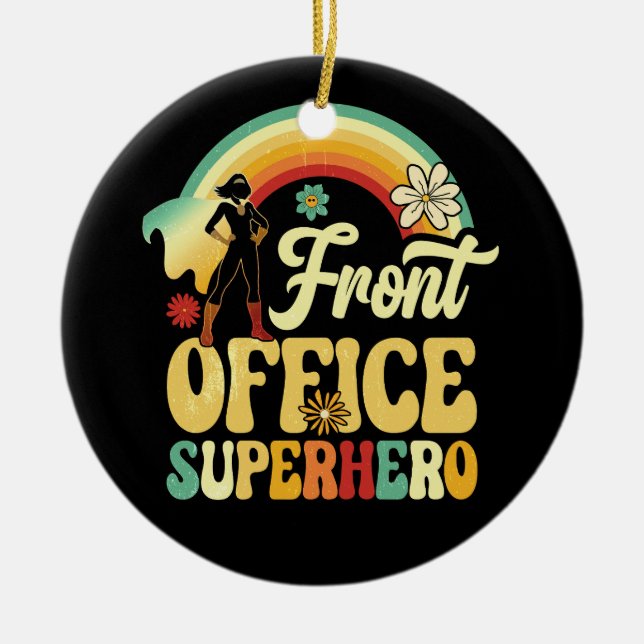 Front Office Superhero Secretary Administrative As Ceramic Ornament (Front)