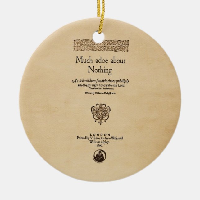 Front Piece to Much Ado About Nothing Quarto Ceramic Ornament (Front)