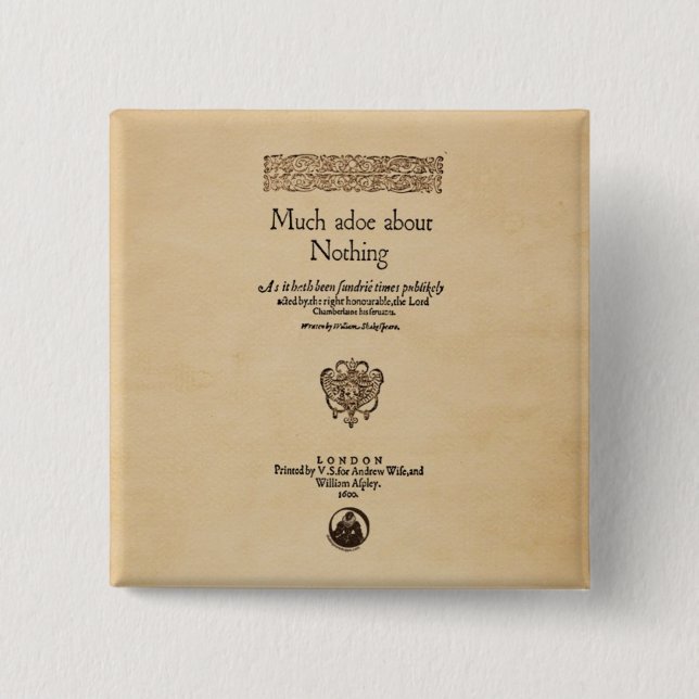 Front Piece to Much Ado About Nothing Quarto Pinback Button (Front)