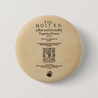 Front Piece to the Romeo & Juliet Quarto (1599) Pinback Button