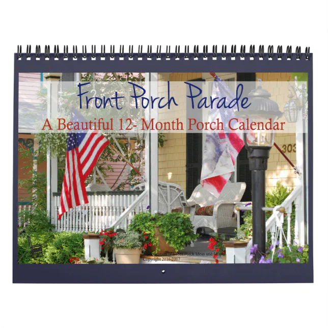 Front Porch Parade Beautiful 12 Month Calendar Zazzle