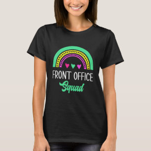 Front Rainbow Office Squad Staff School Secretary T-Shirt