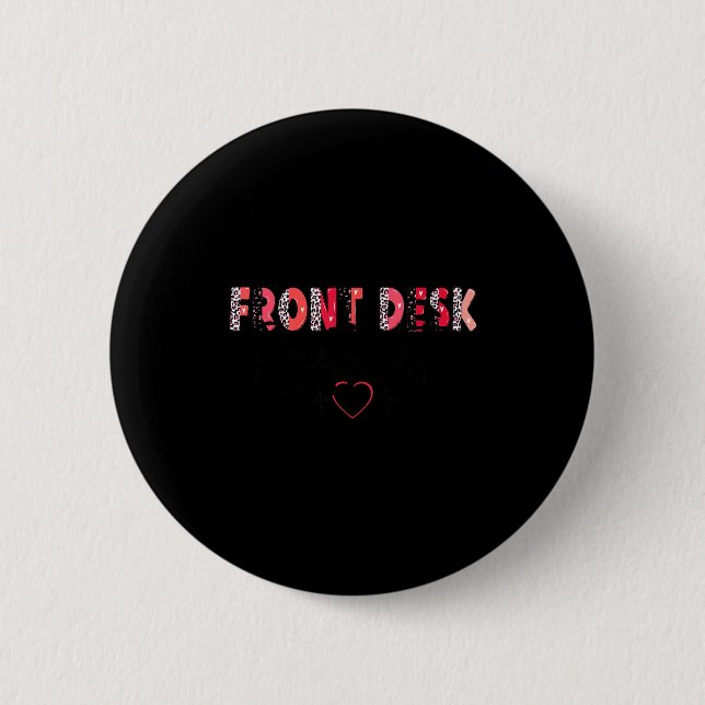 Front Receptionist Desk Valentines Day Hostal Nurs Button (Front)