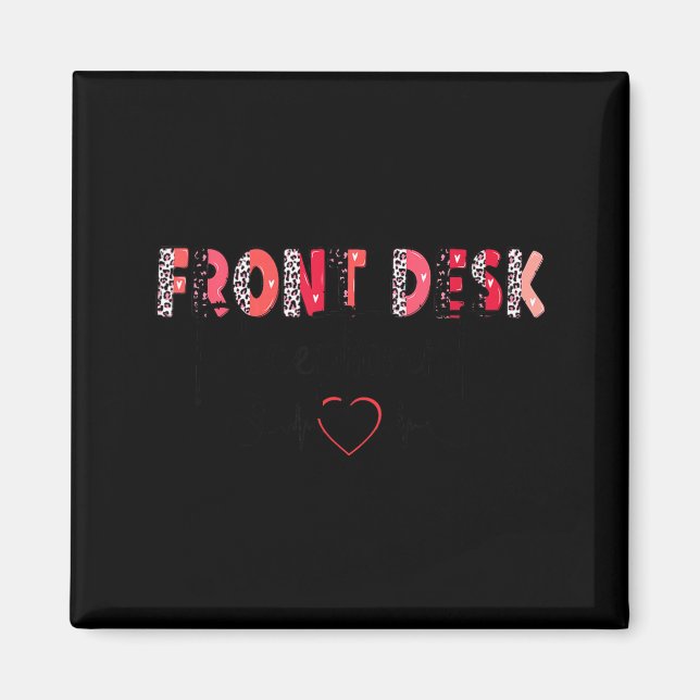 Front Receptionist Desk Valentines Day Hostal Nurs Magnet (Front)