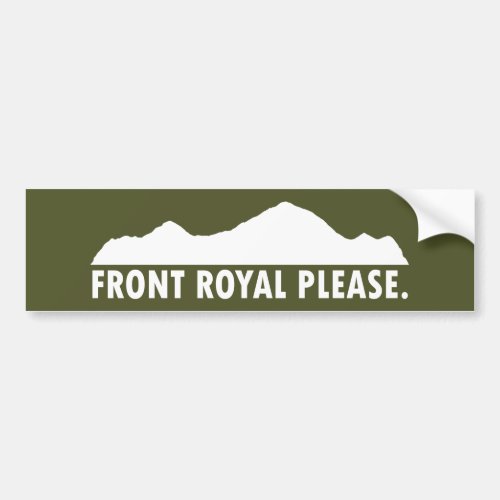 Front Royal Virginia Please Bumper Sticker