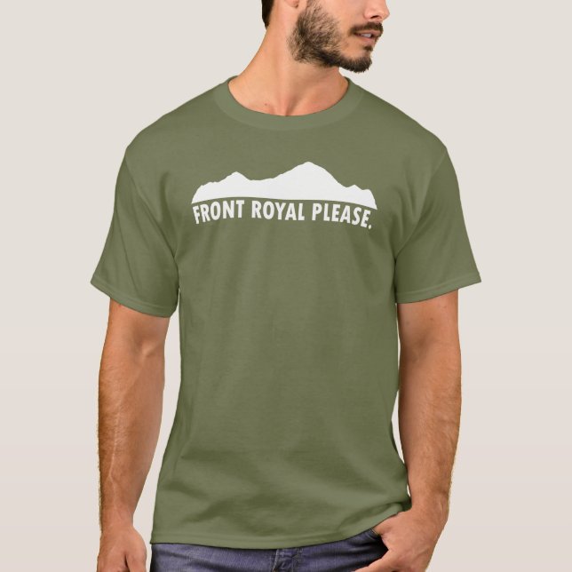 Front Royal Virginia Please T-Shirt (Front)