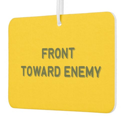 FRONT TOWARD ENEMY AIR FRESHENER