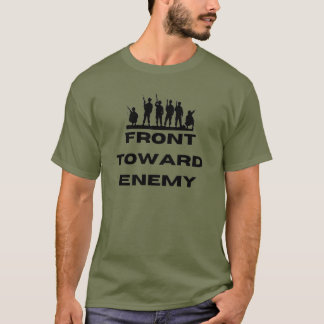 front toward enemy T-Shirt