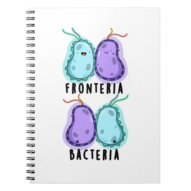 Fronteria Bacteria Funny Biology Pun Notebook (Front)