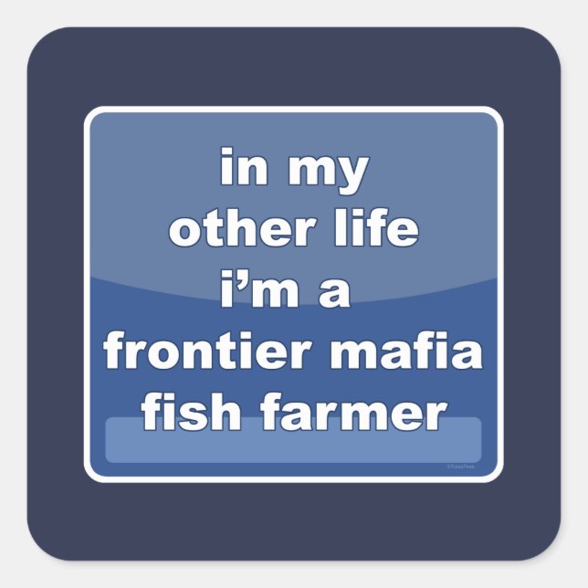 Frontier Mafia Fish Farmer Square Sticker (Front)