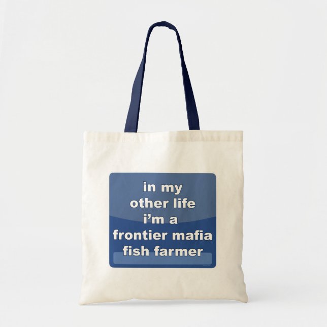 Frontier Mafia Fish Farmer Tote Bag (Front)