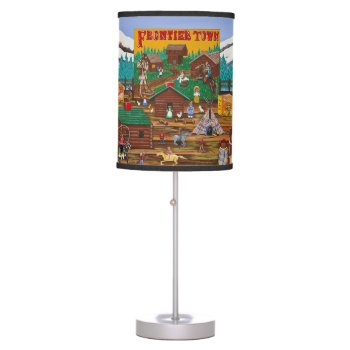"frontier Town" Table Lamp by JenniferLakeChildren at Zazzle