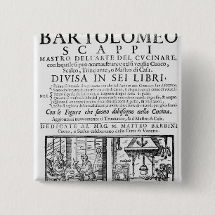 Frontispiece to cook book of Bartolomeo Scappi Pinback Button