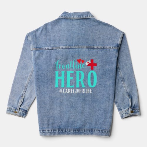 Frontline Hero Caregiver Life Worker Frontline Ess Denim Jacket