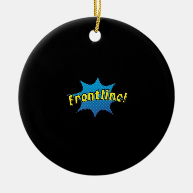Frontline Heroes Ceramic Ornament (Front)