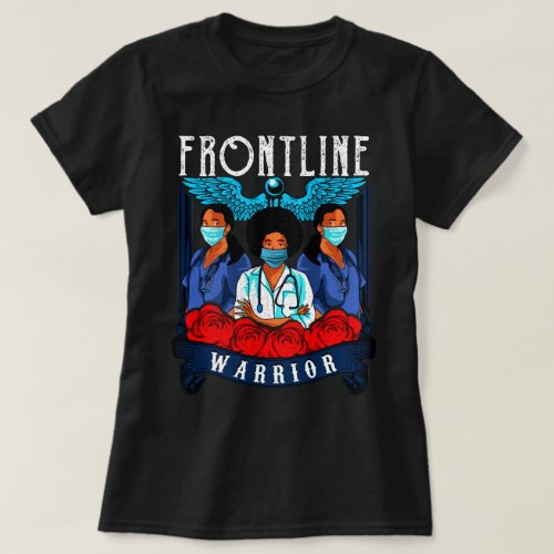  Frontline Warrior Proud Hero Black Nurse T_Shirt
