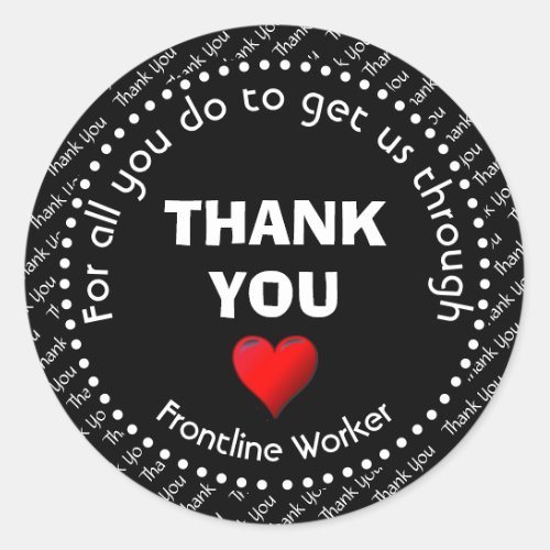 Frontline Worker Customizable Black Thank You Classic Round Sticker