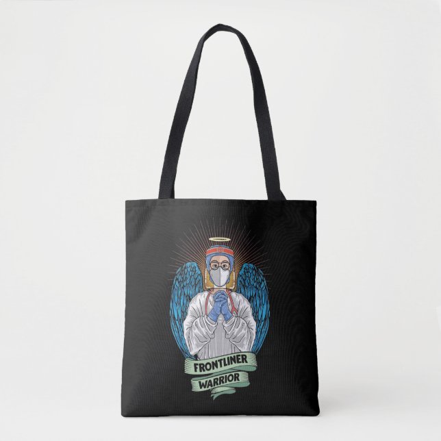 Frontlines Warrior Nurse Hero Medical Worker Tote Bag (Front)