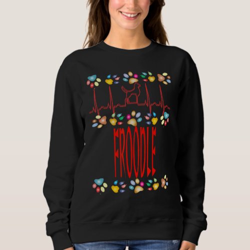 Froodle I Love My Froodle Dog Owner Mom Dad Puppy Sweatshirt