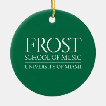Frost School Of Music Logo Ceramic Ornament by frostschoolofmusic at Zazzle