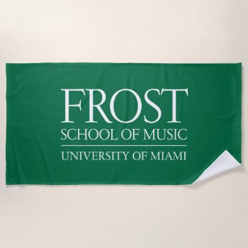 Frost School Of Music Miami Beach Towel by frostschoolofmusic at Zazzle