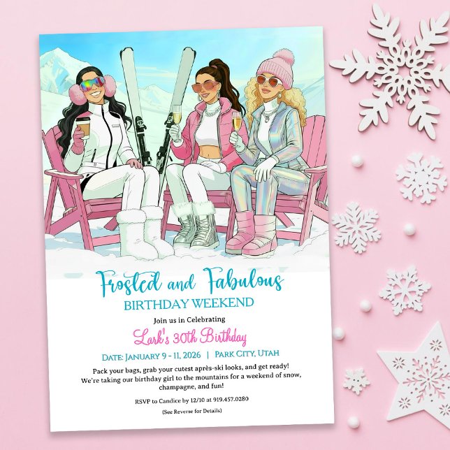Frosted & Fabulous Après Ski Birthday Getaway Invitation (Creator Uploaded)