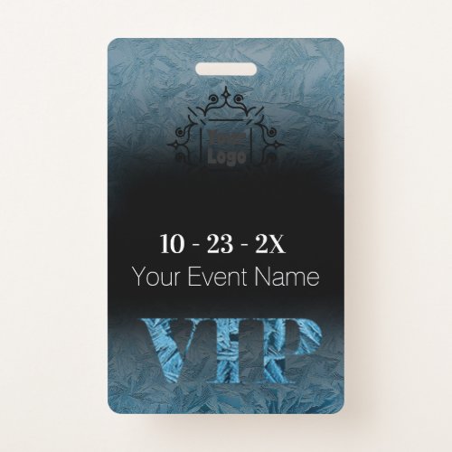 Frosted Ice on Black VIP with Logo Badge