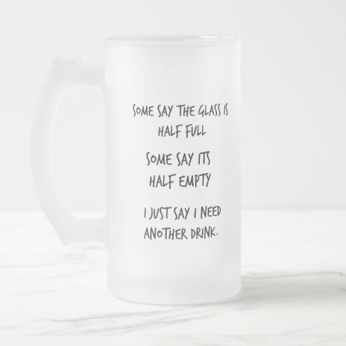 frosted mug funny quote half full half empty