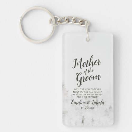 Frosted Pines Rustic Mother of the Groom Quote Keychain
