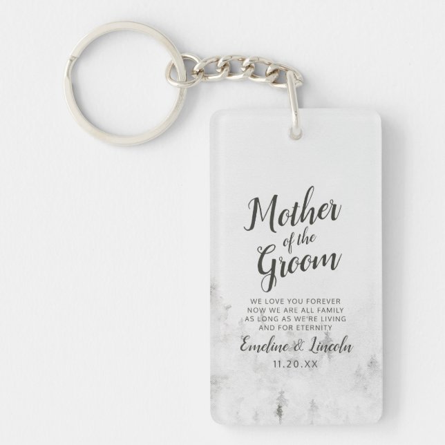 Frosted Pines Rustic Mother of the Groom Quote Keychain (Front)