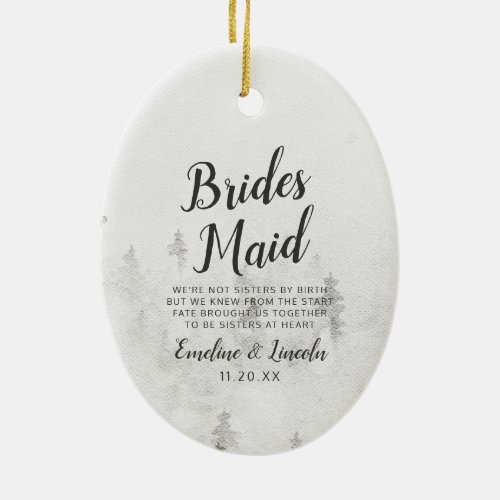 Frosted Pines Rustic White Winter Bridesmaid Quote Ceramic Ornament