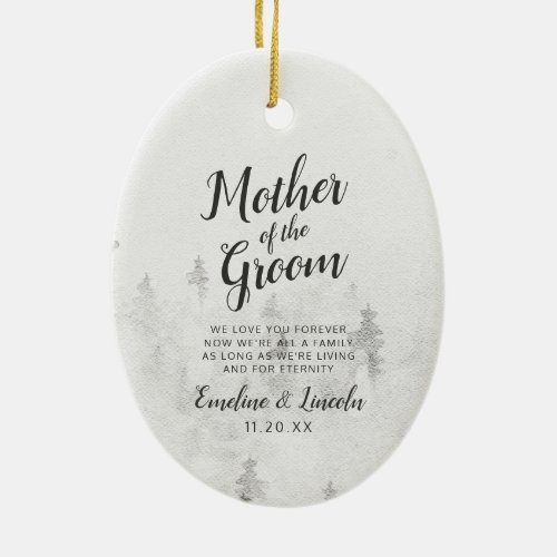 Frosted Pines To the Mother of the Groom Quote Ceramic Ornament