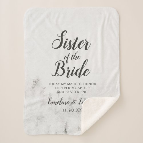 Frosted Pines To the Sister of the Bride Quote Sherpa Blanket