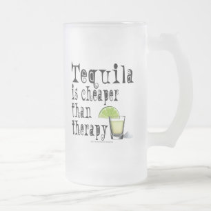 FROSTED STEIN MUG - TEQUILA, CHEAPER THAN THERAPY